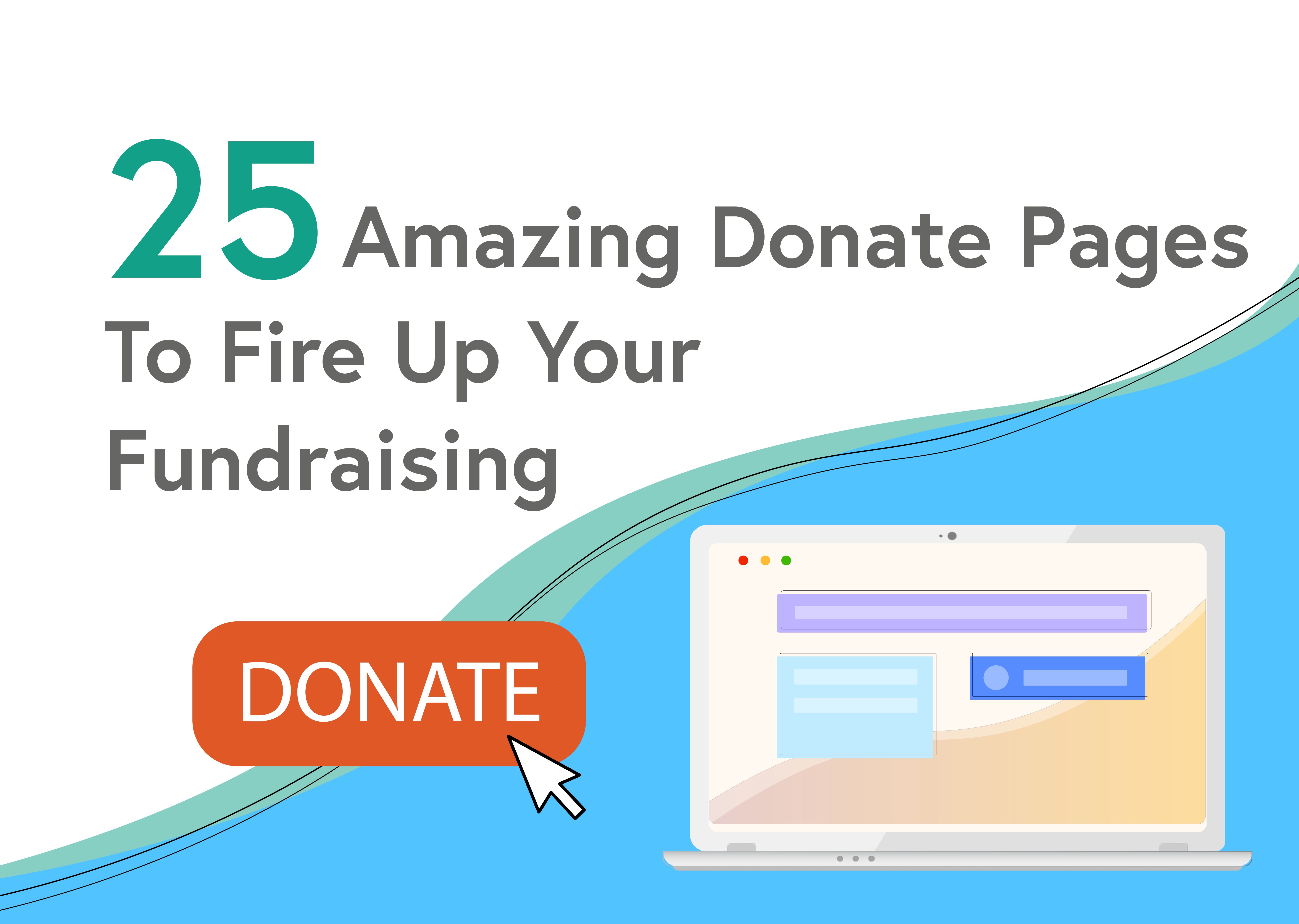 The Ultimate Guide to Donation Pages for Nonprofits + 25 Examples to Fire Up Your Fundraising