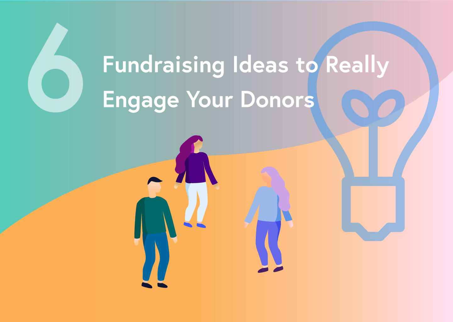 6 Group Fundraising Ideas to Really Engage Your Donors
