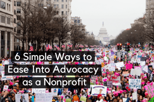 6 Simple Ways to Ease Into Advocacy as a Nonprofit