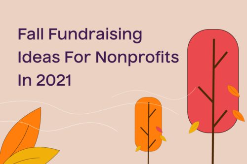 Fall Fundraising Ideas For Nonprofits In 2021
