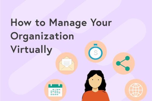 How to Manage Your Organization Virtually