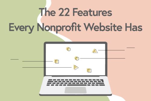 The 22 Features Every Top Nonprofit Website Has