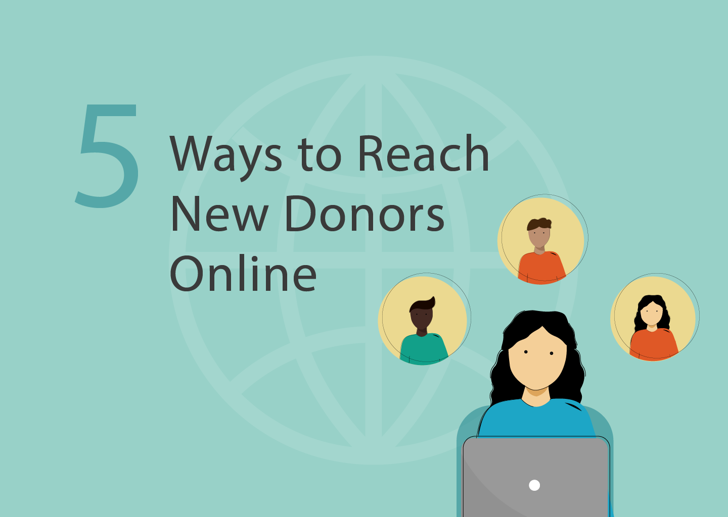 5 Ways to Reach New Donors Online