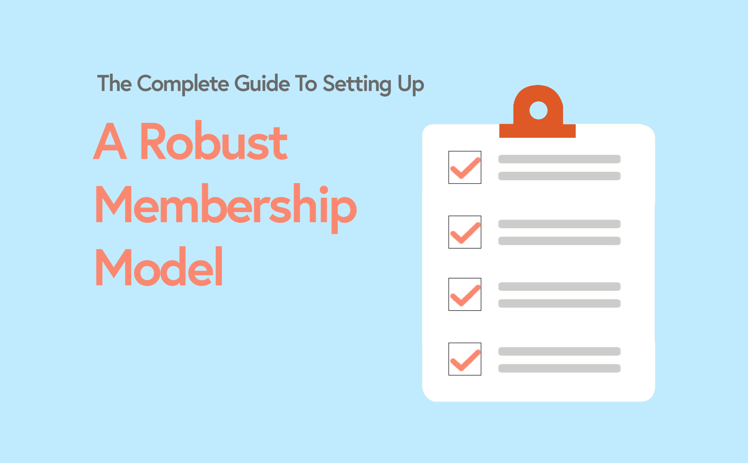 The Complete Guide to Setting Up a Robust Membership Model