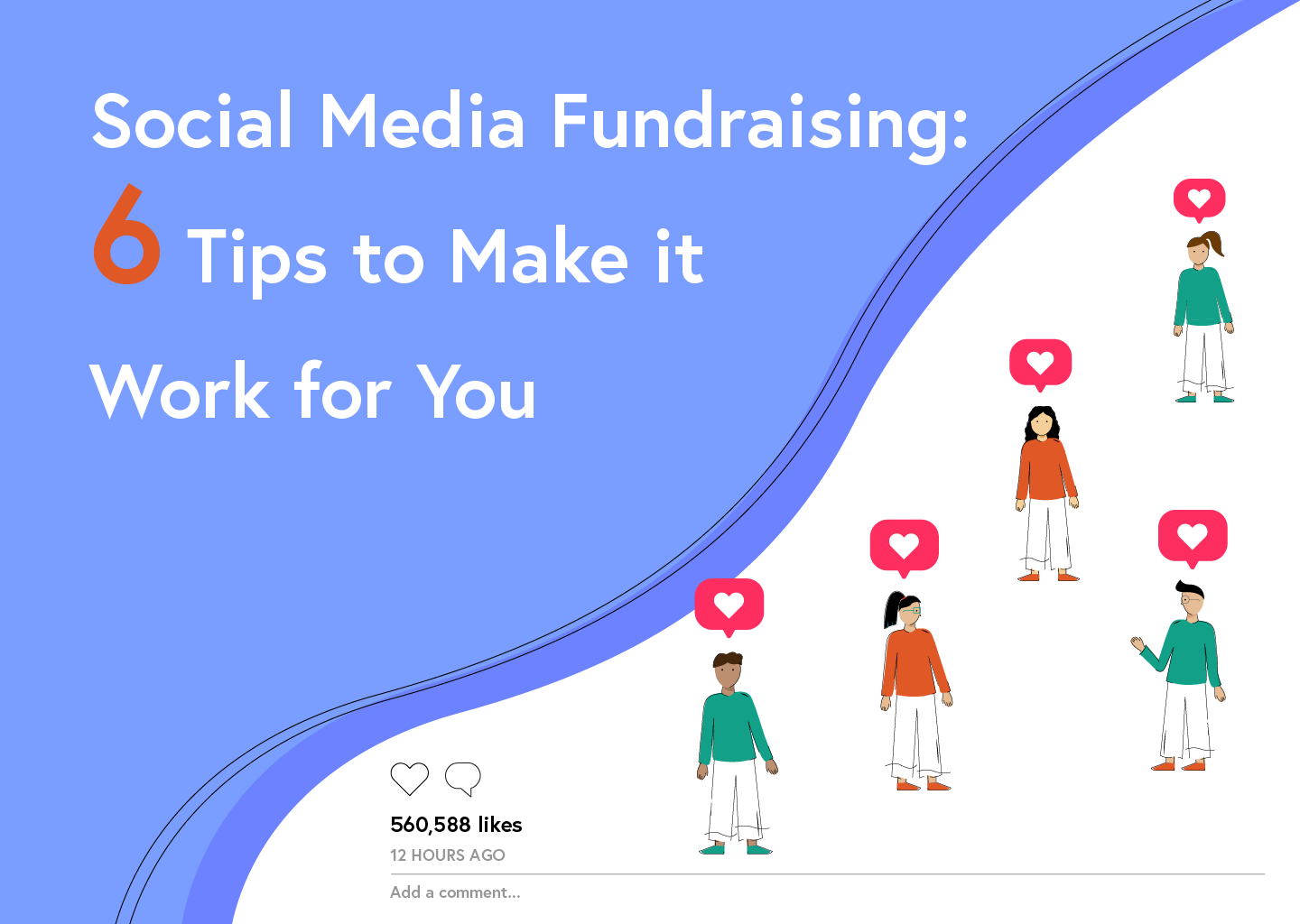 Social Media Fundraising: 6 Tips to Make It Work for You