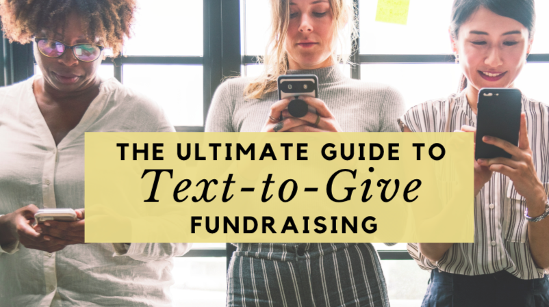 Text-to-Give Fundraising: a Complete Guide