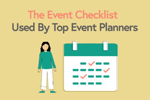 The Event Planning Checklist Used By Top Event Planners