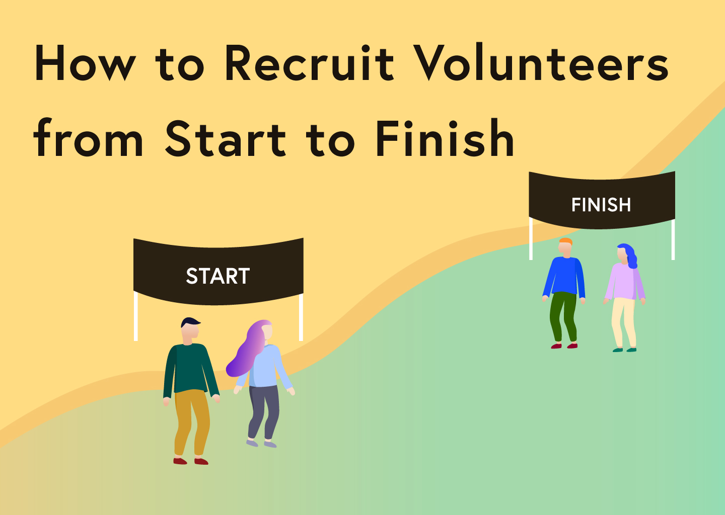 How to Recruit Volunteers from Start to Finish