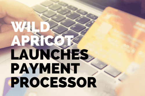WildApricot Launches Payment Processor